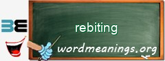 WordMeaning blackboard for rebiting